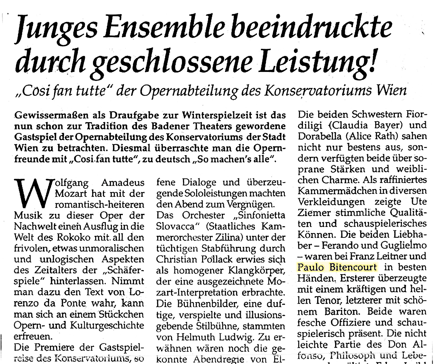 Der Bariton Paulo Bittencourt singt Guglielmo in der Oper Così Fan Tutte von Wolfgang Amadeus Mozart